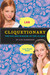 Cliquetionary by Lisi Harrison Cliquetionary by Lisi Harrison