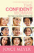 The Confident Woman: Start Today Living Boldly and Without Fear (Paperback)