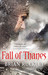 Fall of Thanes by Brian Ruckley Fall of Thanes by Brian Ruckley