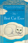 The Best Cat Ever by Cleveland Amory The Best Cat Ever by Cleveland Amory