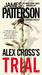 Alex Cross's Trial (Alex Cross, #15)