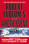 The Arctic Event by Robert Ludlum The Arctic Event by Robert Ludlum