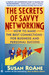 The Secrets of Savvy Networ...