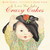 I Love You Like Crazy Cakes (Board Book)