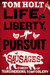 Life, Liberty, an...