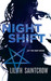 Night Shift (Jill Kismet, #1) by Lilith Saintcrow