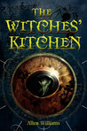 The Witches' Kitchen by Allen Williams