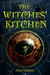 The Witches' Kitchen (Hardcover)