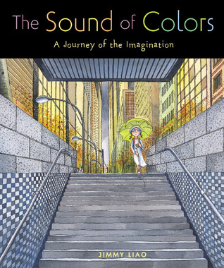The Sound of Colors by Jimmy Liao The Sound of Colors by Jimmy Liao