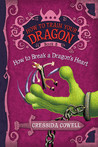 How to Break a Dragon's Heart by Cressida Cowell