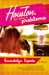 Houston, We Have a Problema Houston, We Have a Problema