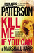 Kill Me If You Can (Paperback)