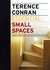Essential Small Spaces: The Back to Basics Guide to Home Design, Decoration & Furnishing