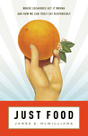 Just Food by James E. McWilliams Just Food by James E. McWilliams