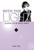 With the Light: Raising an Autistic Child (With the Light, #7)