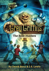 The Relic Hunters (Grey Griffins: The Clockwork Chronicles, #2) The Relic Hunters (Grey Griffins: The Clockwork Chronicles, #2)