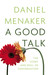 A Good Talk by Daniel Menaker