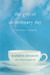 The Gift of an Ordinary Day: A Mother's Memoir