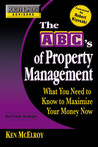 Rich Dad's Advisors: The ABC's of Property Management: What You Need to Know to Maximize Your Money Now