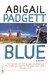 Blue by Abigail Padgett Blue by Abigail Padgett