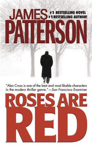 Roses are Red by James Patterson Roses are Red by James Patterson