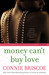 Money Can't Buy Love (Paperback)