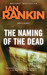 The Naming of the Dead (Inspector Rebus, #16)