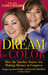 Dream in Color: How the Sán...