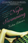 Night Swimming by Robin Schwarz Night Swimming by Robin Schwarz