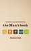 The Man's Book: The Essenti...