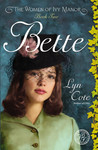 Bette (Women of Ivy Manor, #2)