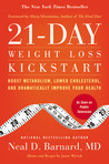 21-Day Weight Loss Kickstart by Neal D. Barnard 21-Day Weight Loss Kickstart by Neal D. Barnard