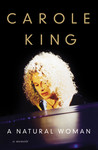 A Natural Woman by Carole King A Natural Woman by Carole King
