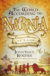 The World According to Narnia: Christian Meaning in C. S. Lewis's Beloved Chronicles The World According to Narnia: Christian Meaning in C. S. Lewis's Beloved Chronicles