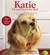 Katie Up and Down the Hall: The True Story of How One Dog Turned Five Neighbors into a Family (Audio CD)