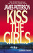 Kiss the Girls (Paperback)