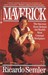 Maverick: The Success Story Behind the World's Most Unusual Workplace (Paperback)