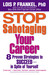 Stop Sabotaging Your Career...