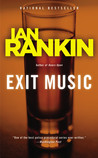 Exit Music (Inspector Rebus, #17)