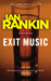 Exit Music (Inspector Rebus, #17)