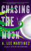 Chasing the Moon (Paperback)