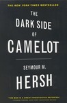 The Dark Side of Camelot The Dark Side of Camelot