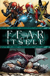 Fear Itself by Matt Fraction Fear Itself by Matt Fraction