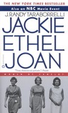 Jackie, Ethel, Joan: The Women of Camelot Jackie, Ethel, Joan: The Women of Camelot