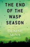 The End of the Wasp Season (Alex Morrow, #2)