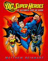 DC Super Heroes: The Ultimate Pop-Up Book DC Super Heroes: The Ultimate Pop-Up Book