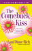 The Comeback Kiss 