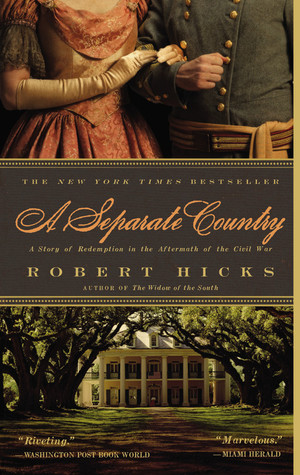 A Separate Country: A Story of Redemption in the Aftermath of the Civil War