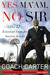 Yes Ma'am, No Sir by Coach Carter Yes Ma'am, No Sir by Coach Carter