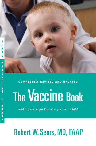 The Vaccine Book by Robert W. Sears